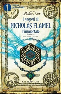 I segreti di Nicholas Flamel l'immortale - 5. Il traditore