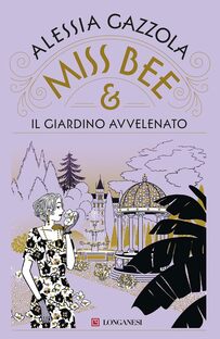 Miss Bee e il giardino avvelenato
