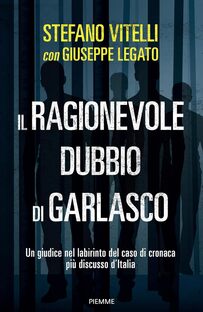 Il ragionevole dubbio di Garlasco