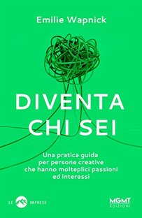 Diventa chi sei