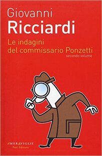 Le indagini del commissario Ponzetti, Volume 2
