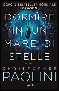 Dormire in un mare di stelle. Vol. 1