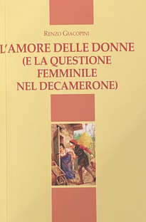 L'Amore delle donne (e la questione femminile nel Decamerone)