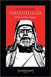 Yeruldelgger. Morte nella steppa 