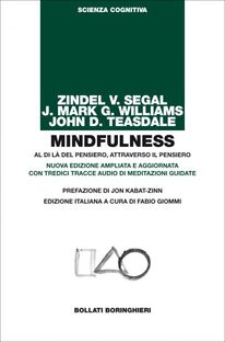 Mindfulness. Al di là del pensiero, attraverso il pensiero