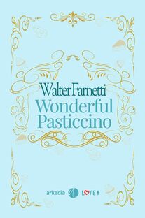 Wonderful pasticcino