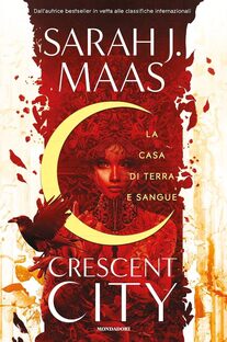 Crescent City. La casa di terra e sangue