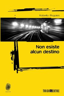 Non esiste alcun destino