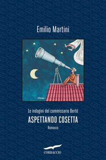 Aspettando Cosetta. Le indagini del commissario Berté
