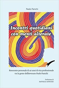 Incontri quotidiani con menti alterate