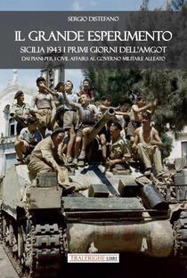 Il grande esperimento. Sicilia 1943 i primi giorni dell'AMGOT