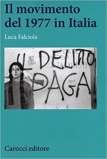 Il movimento del 1977 in Italia