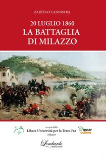 20 luglio 1860. La battaglia di Milazzo