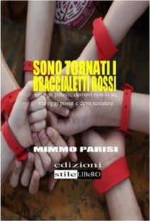 Sono tornati i Braccialetti Rossi