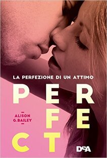 Perfect. La perfezione di un attimo