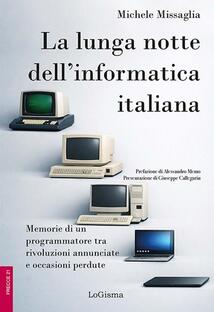 La lunga notte dell'informatica italiana
