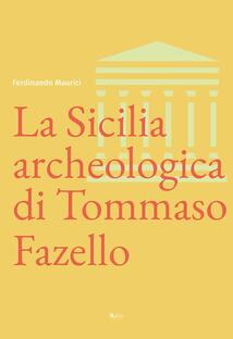 La Sicilia archeologica di Tommaso Fazello