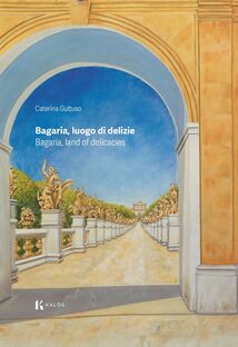 Bagaria, luogo di delizie