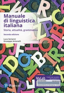 Manuale di linguistica italiana. Storia, attualità, grammatica
