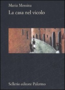 La casa nel vicolo