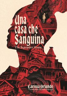 Una casa che sanguina. The September house