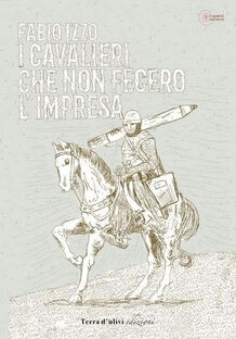 I cavalieri che non fecero l'impresa