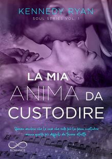 La mia anima da custodire