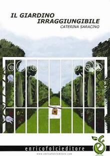 Il giardino irraggiungibile