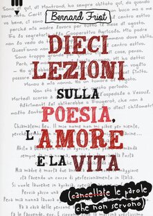 Dieci lezioni sull'amore, la vita e la poesia
