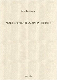 Al museo delle relazioni interrotte