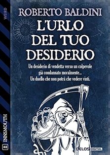 L'urlo del tuo desiderio