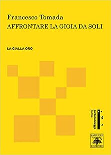 Affrontare la gioia da soli