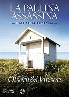 La pallina assassina. I delitti di Falsterbo (vol. 1)