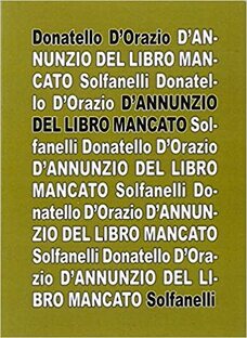 D'Annunzio del libro mancato