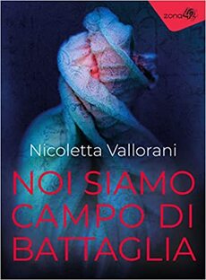 Noi siamo campo di battaglia