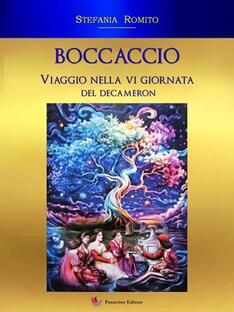 Boccaccio. Viaggio nella VI giornata del Decameron