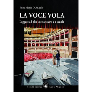 La voce vola. Leggere ad alta voce a teatro e a scuola 