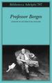 Professor Borges. Lezioni di letteratura inglese