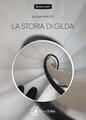 La storia di Gilda