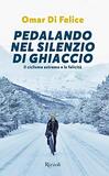 Pedalando nel silenzio di ghiaccio